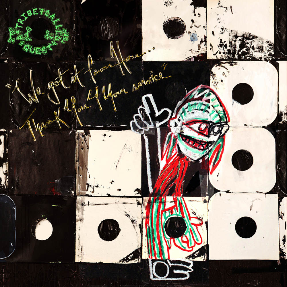 Cover of 'We Got It From Here... Thank You 4 Your Service' - A Tribe Called Quest